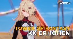 tower of fantasy kk erhöhen titel