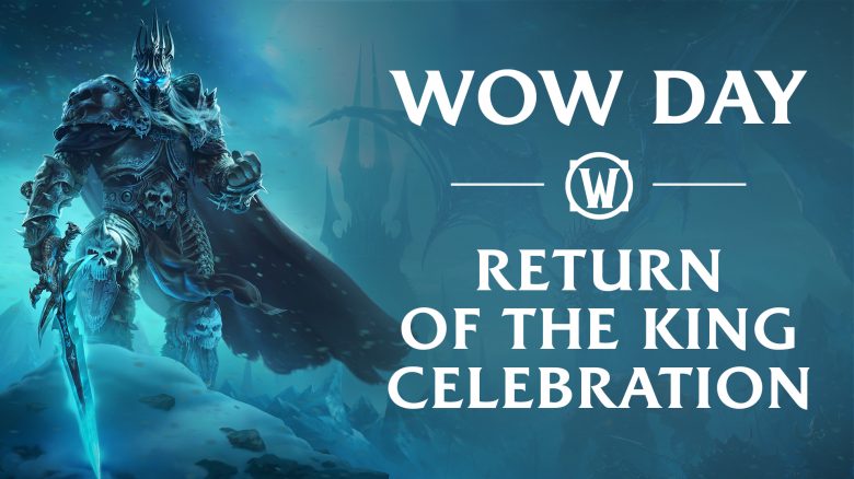 WoW Day: Return of the King Celebration – Macht mit bei unserem Live-Stream zum Launch!