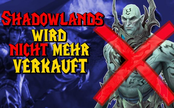 WoW Shadowlands wird nicht mehr verkauft titel title 1280x720