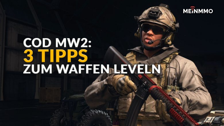 CoD MW2 3 Tipps zum Waffen leveln