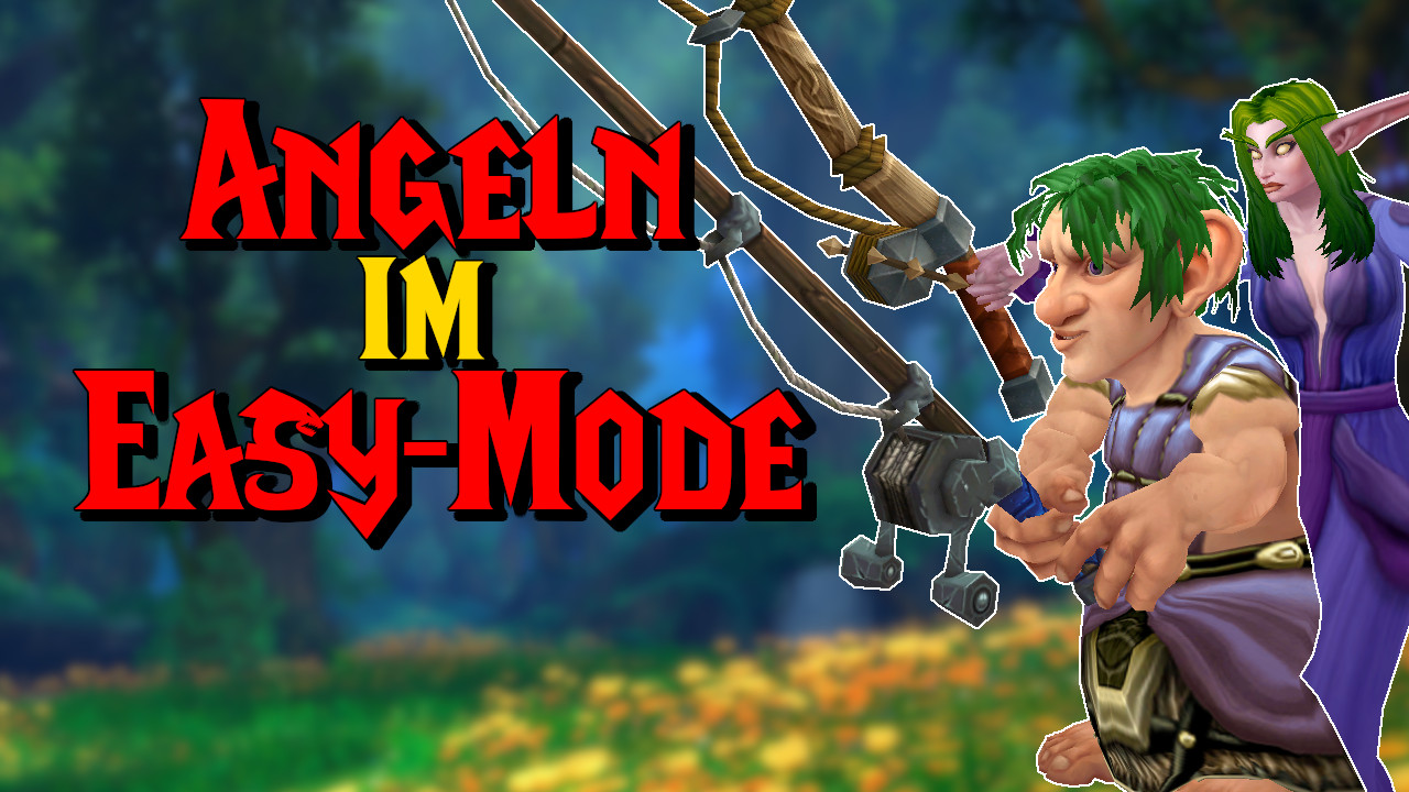 WoW hat heimlich das Angeln revolutioniert und ihr habt es gar nicht bemerkt