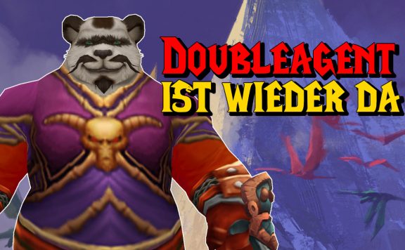WoW Doubleagent ist wieder da Dragonflight titel title 1280x720