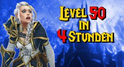 WoW Level 50 in 4 Stunden titel title 1280x720