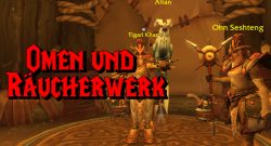 WoW omen und raeucherwerk titel title 1280x720