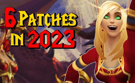 WoW 6 Patches in 2023 titel title 1280x720