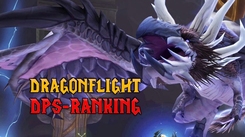 WoW Dragonflight DPS RAnking Raszageth Titel