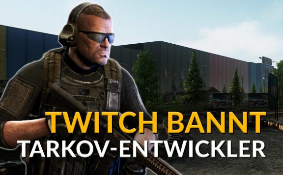 Titel Escape from Tarkov Twitch Bann