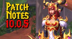 WoW Patch Notes 1005 Alexstrasza titel title 1280x720