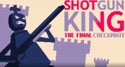Shotgun King The Final Checkmate Steam Release Trailer Titel