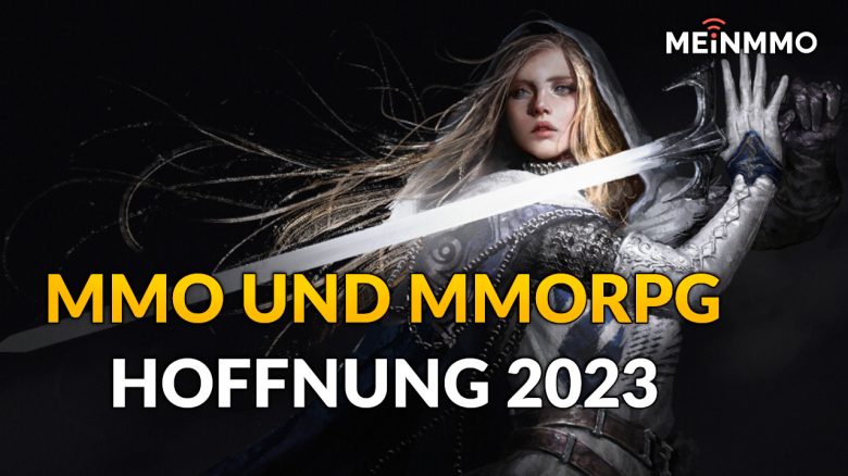 Die 5 neuen MMOs und MMORPGs für 2023 mit den besten Aussichten