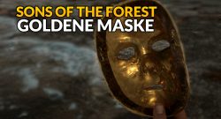 sons of the forest goldene maske titel