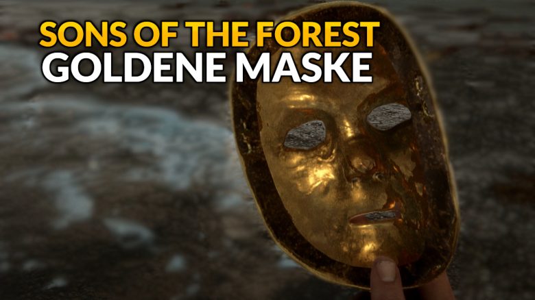 sons of the forest goldene maske titel