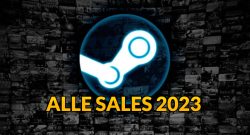 steam alle sales 2023 titel