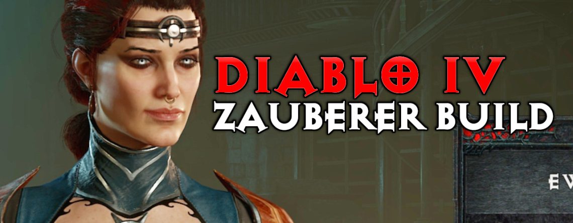 Diablo 4 Zauberer Build Titel