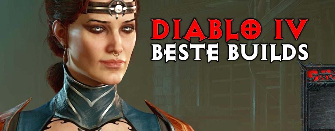 Diablo 4 beste builds titel