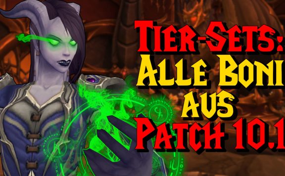 WoW Tier Set Boni alle Boni aus Patch 101