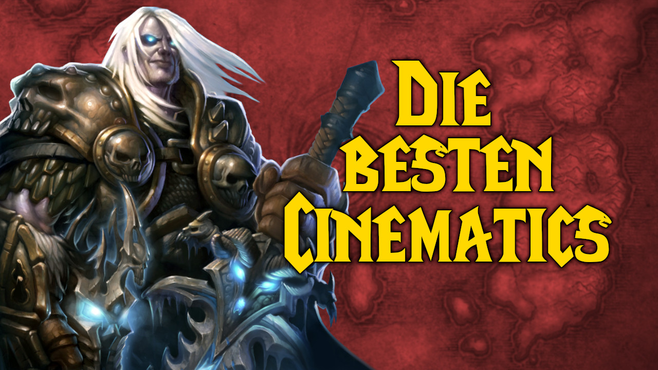 WoW: Die 6 besten Warcraft-Cinematics aller Zeiten