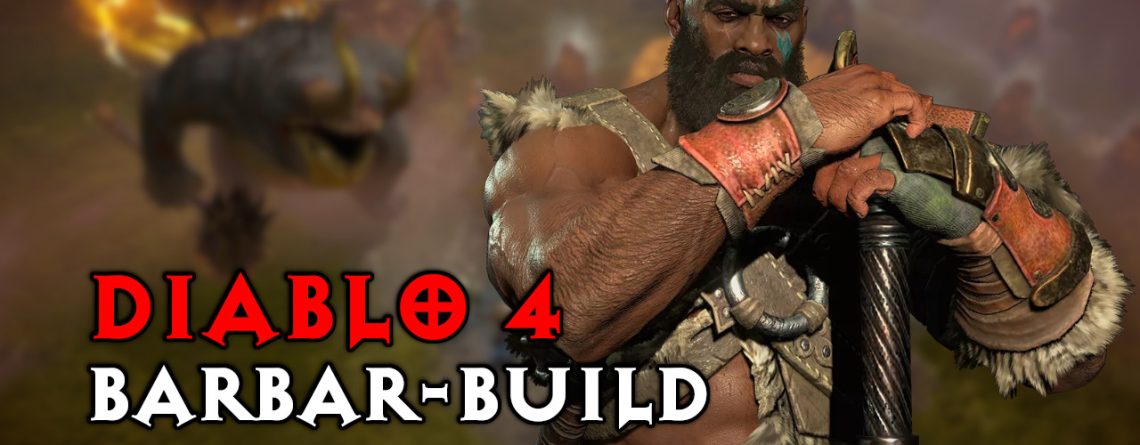 diablo 4 barbar build beta titel