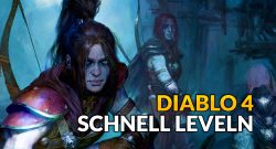 Diablo 4: Schnell leveln – Guide bis Level 100