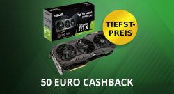 GeForce RTX 3070 jetzt zum Tiefstpreis im Angebot holen mit 50 Euro Cashback von ASUS