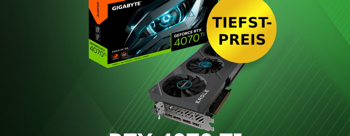 GeForce RTX 4070 Ti: Beliebte 4K-Grafikkarte jetzt zum neuen Tiefstpreis im Angebot holen