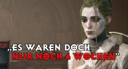 Diablo 4 es waren nur 4 wochen titel