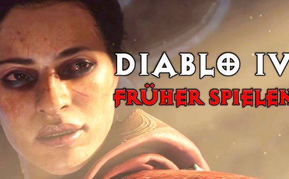 Diablo 4 früher spielen frühzugang titel