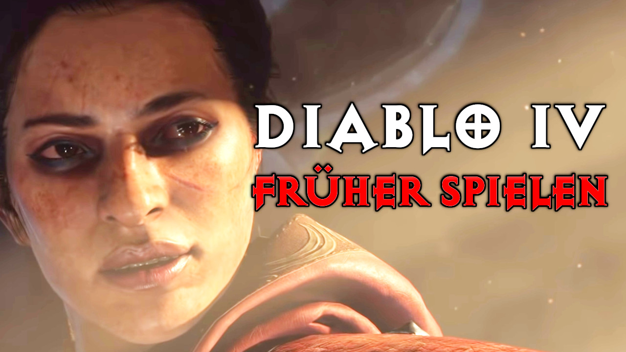 Wie funktioniert der frühe Zugang zu Diablo 4?