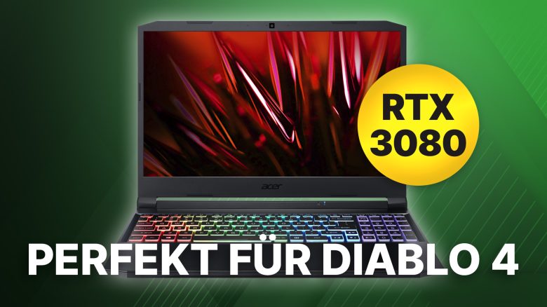Diablo 4 kann kommen: Acer Gaming Laptop mit RTX 3080 und AMD Ryzen 7 400€ günstiger