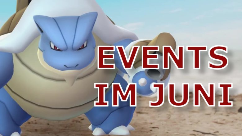 Pokemon GO Events im Juni