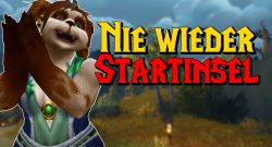 WoW Nie wieder Startinsel titel title 1280x720