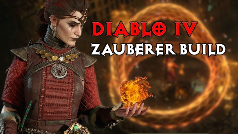 Diablo 4 Zauberr Build Feuer Flammenwand Titel