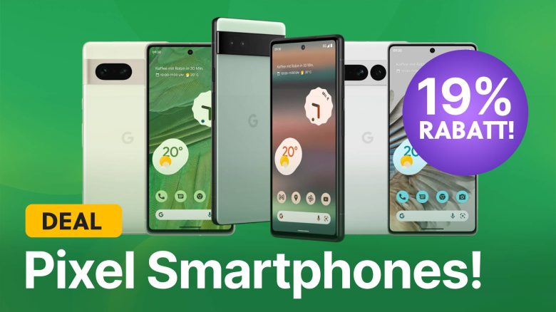 Google Pixel 7, 7 Pro & 6a: Drei der besten Android-Smartphones bekommt ihr jetzt richtig günstig