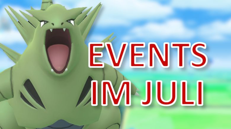 Pokémon GO: Events im Juli 2023 – Alle Termine und Boni