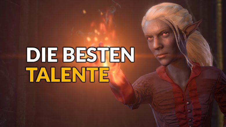 Baldurs Gate 3 die besten TAlente Titel