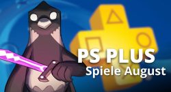 PS Plus Spiele August