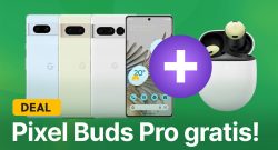 Google Pixel 7 7a Pro angebot pixel buds pro gratis