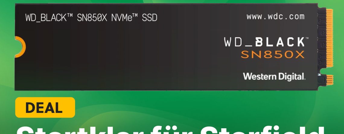 Unverzichtbar für Starfield: Die 4TB SSD von Western Digital ist so günstig wie noch nie und hat Platz für alle neuen Release