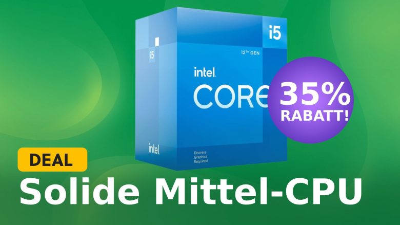 Intel Core i5-12400F: Starke Mittelklasse für unter 150€