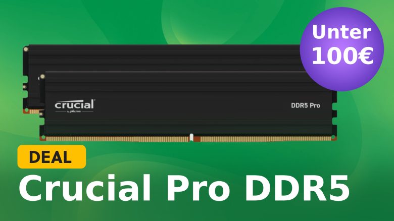Flüssiges Gaming-Erlebnis: Der Crucial Pro DDR5 Arbeitsspeicher jetzt für unter 100 €