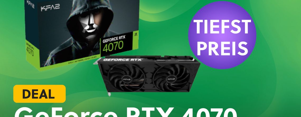 GeForce RTX 4070 günstig wie nie: Holt euch Nvidias starke Grafikkarte jetzt dank eBay-Gutschein bei MediaMarkt zum neuen Tiefstpreis