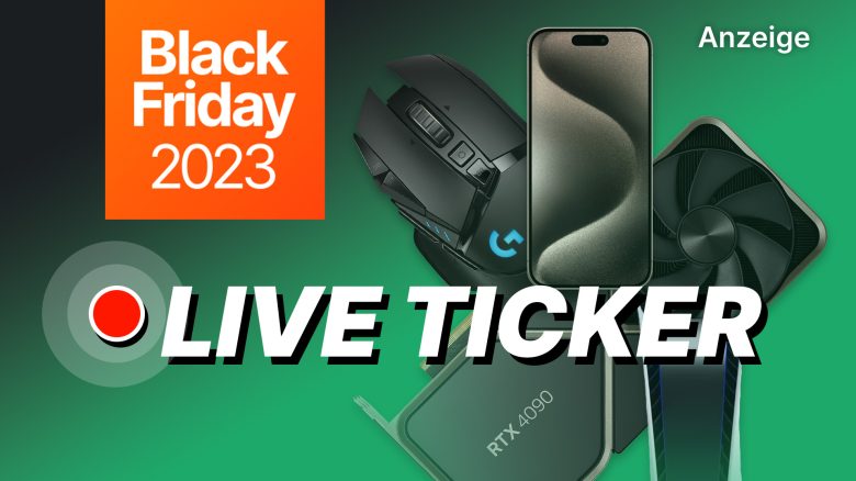 Black Friday Live-Ticker: Die besten Angebote und Deals des Jahres