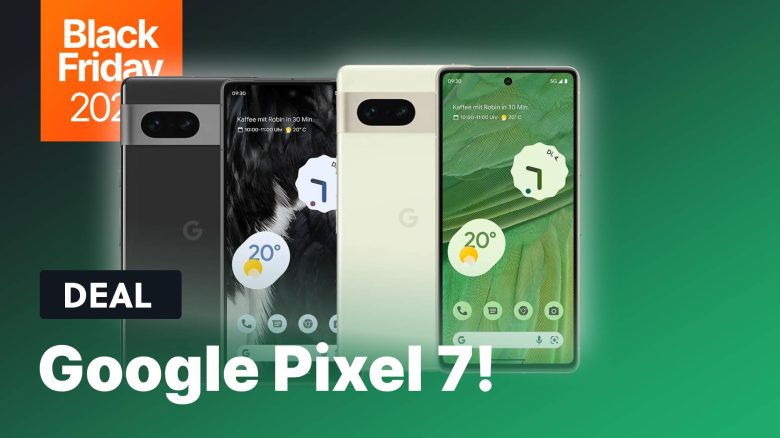 Google Pixel 7: Holt euch eines der besten Kamerahandys jetzt supergünstig im Black Friday-Angebot