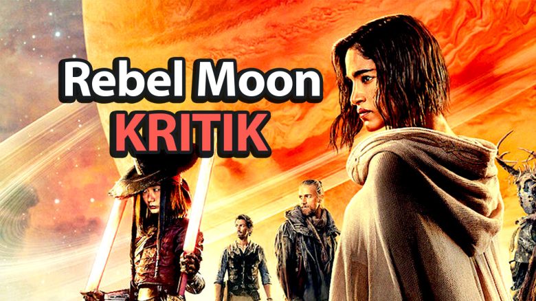 Rebel Moon Kritik