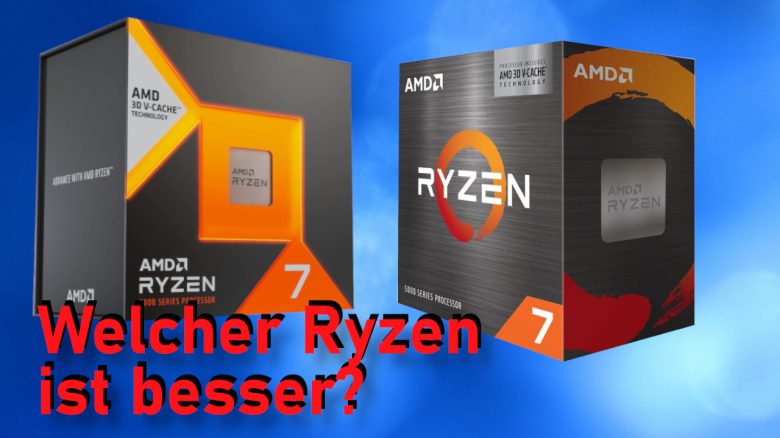 Ryzen 7 7800X3D vs Ryzen 7 5800X3D – Welche AMD-CPU sollte ich kaufen?