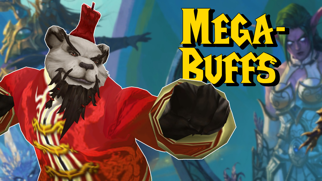 WoW: Mega-Buffs for Windwalker Monks and 6 other Classes