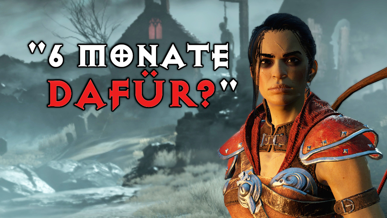 Diablo 4 Seaon 3 Kritik 6 monate dafür titel