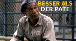 Ein Film steht seit 2008 ununterbrochen auf Platz 1 der Liste der besten Filme, dabei floppte er im Kino Titelbild zeigt Morgan Freeman im Gefängnisoutfit der auf den Schriftzug "Besser als der Pate schaut"