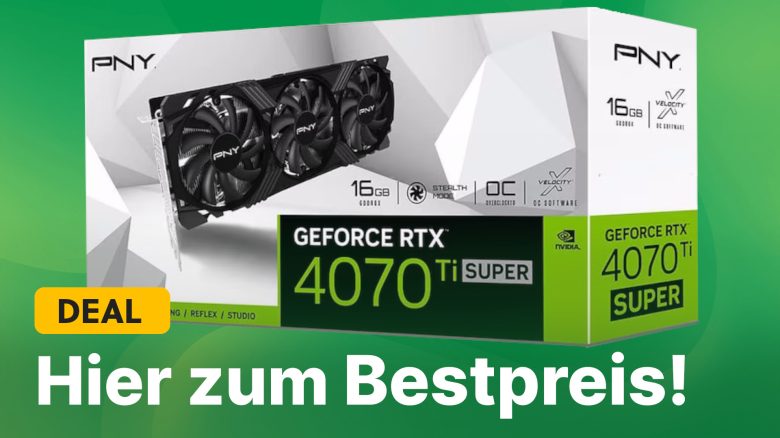 Nvidia RTX 4070 Ti Super: Brandneu und schon reduziert – Hier findet ihr den besten Preis