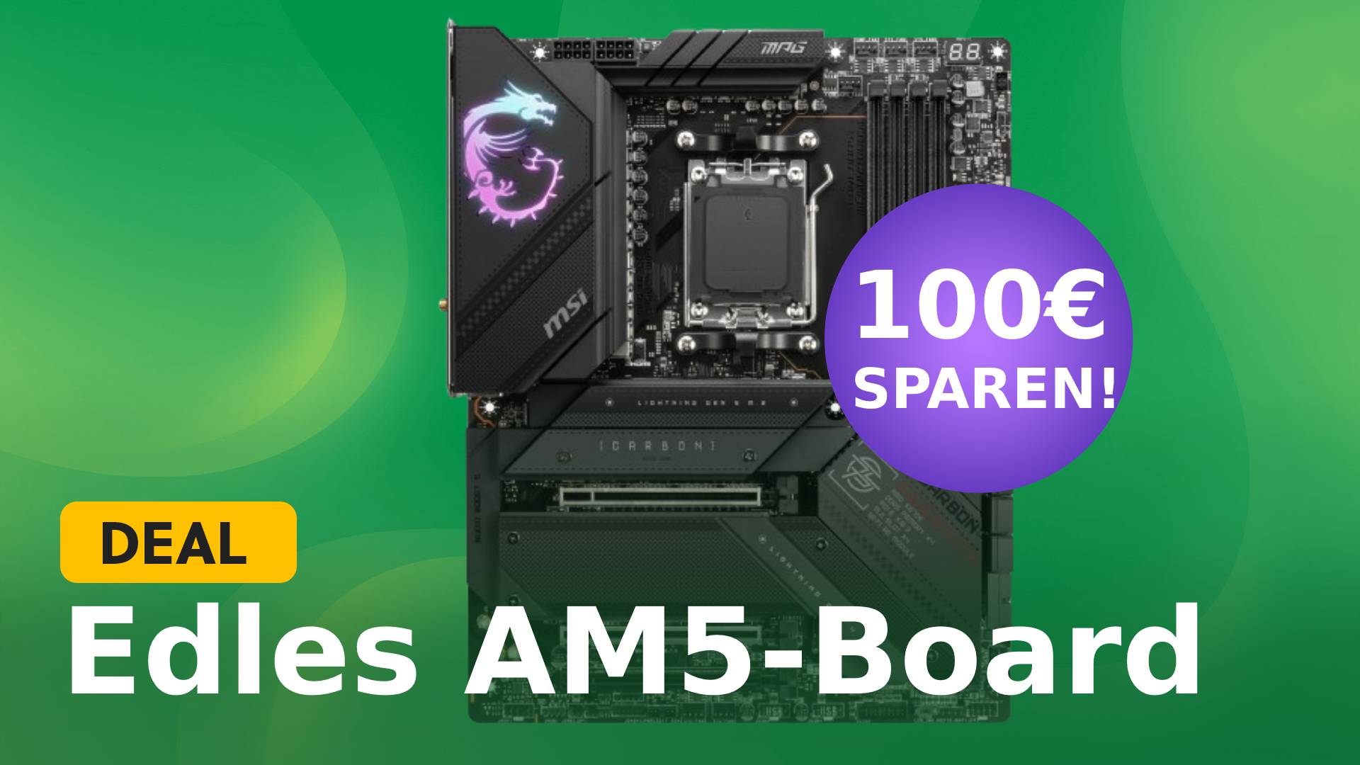 Das Herzstück für mächtige Ryzen-CPUs! Starkes AM5-Mainboard von MSI kostet jetzt deutlich weniger